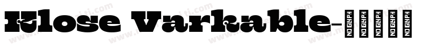 Klose Varkable字体转换